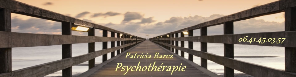 Patricia Barez - Psychothrapie - 06.28.34.88.89